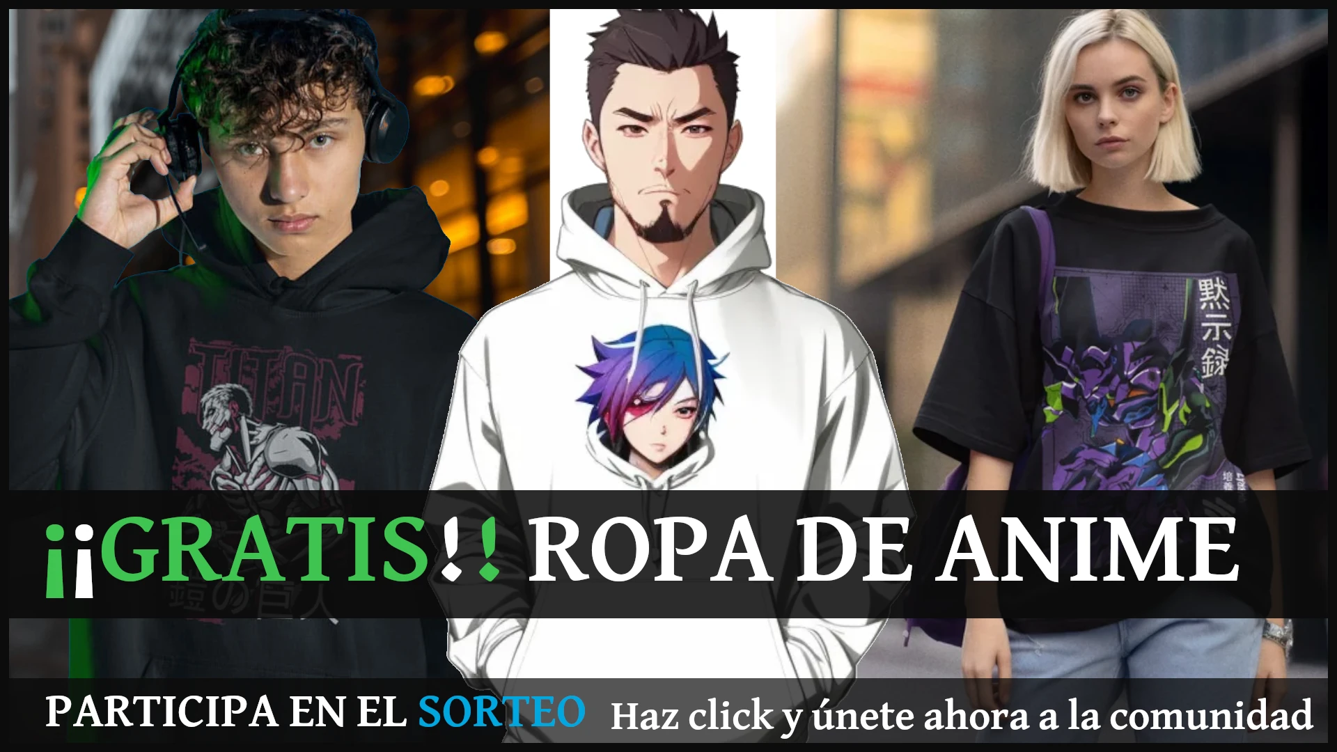 Sorteo de ropa Anime – Concurso Verano 2024 – Gratis Camisetas y Sudaderas